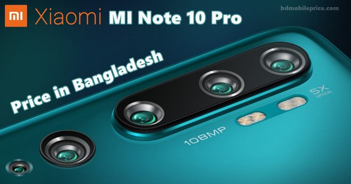 Xiaomi Mi Note 10 Pro Price in Bangladesh 2021